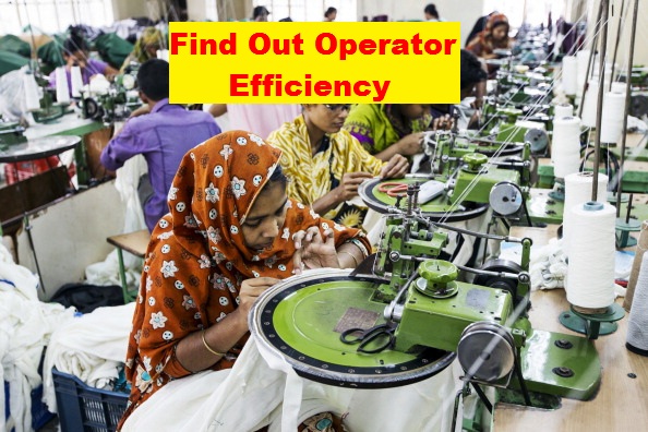 Operator Efficiency in Garments Industry