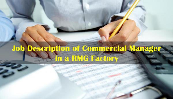 Job Description of Commercial Manager in a RMG Factory